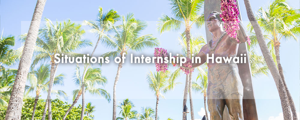 Situations of Internship in Hawaii